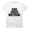 side chick t shirts